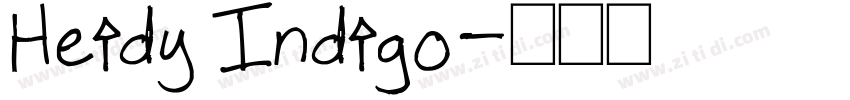 Heidy Indigo字体转换